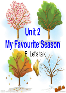 pep五年级下册Unit2My-favourite-season-B-Lets-talk