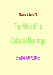 英语：Module-6《The-World’s-culture-heritage》课件(2)(外研版