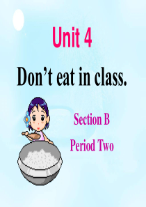 Unit4-Dont-eat-in-class.SectionB