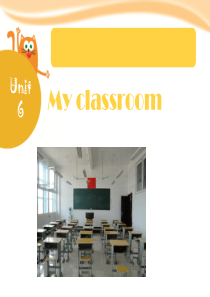 三年级上册英语课件-Unit-6-My-classroom--Join-in-剑桥英语-(共15张P