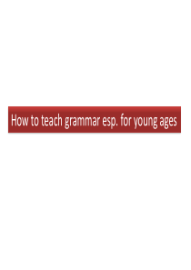 How-to-teach-grammar英语语法教学方法