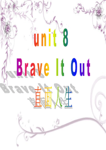 unit8-brave-it-out-3