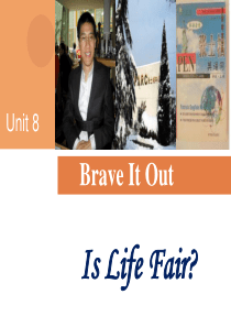 Unit-8--基础模块上册text(Is-Life-Fair)