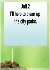 《Ill-help-to-clean-up-the-city-parks》PPT完美课件