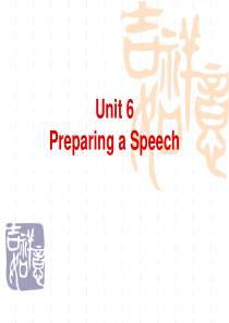 国际会议交流英语pptUnit6-Preparing-a-Speech