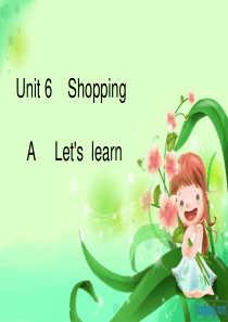 2014pep英语新教材四年级下册unit6-shopping-A-lets-learn-课件