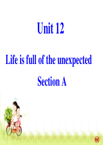 九年级全册Unit-12-Life-is-full-of-the-unexpected全