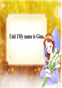 七年级-上册-Unit1-My-name-is-Gina.