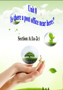 人教版七年级下unit8-Is-there-a-post-office-near-here(1a-2