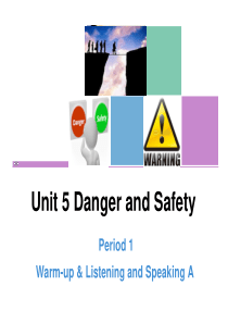 unit5-danger-and-safety-说课课件