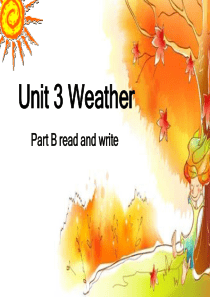 新版pep四年级下册英语Unit3-weather-part-B-read-and-write