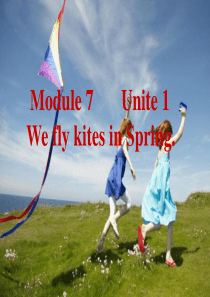 外研英语三下M7U1 We fly kites in spring.