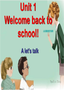 三下Unit1_welcome_back_to_school_课件_2013新版PEP小学英语三年级