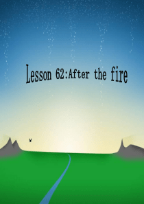 新概念第二册lesson62-After-the-fire