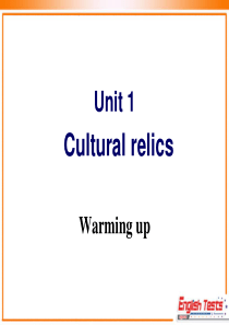 unit1_cultural_relics warming-up&readingppt 12.18