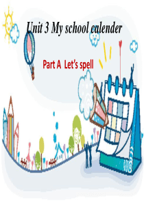 新PEP小学英语五年级下册Unit3-My-school-calendar-A-Lets-spell