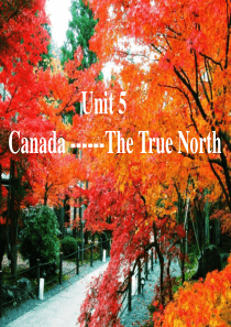 Unit5-Canada-the-true-north-Reading