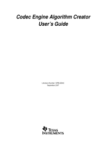 Codec Engine Algorithm Creator User’s Guide
