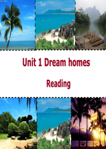 7B Unit1 Dream homes (Reading1)