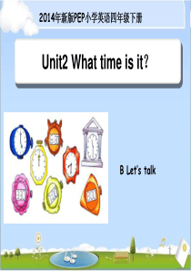 新版PEP小学英语四年级下册Unit2-B-Lets-talk课件