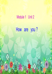 新标准小学英语三年级第一册module1 unit2 How are you