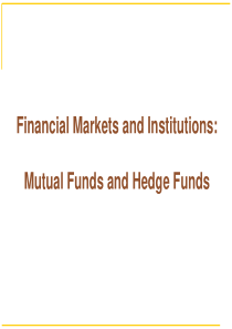 共同基金与对冲基金 Mutual Funds and Hedge Funds