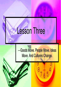 现代大学英语5 L3 Goods Move People MoveIdeas MoveAnd Cul