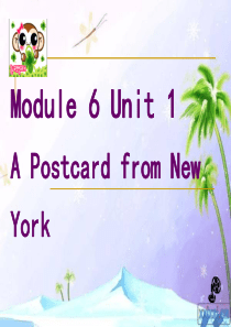 Module6 unit1 A postcard from New York cici