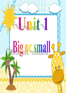 三年级下册Unit1Big-or-small课件