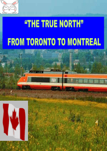 “THE-TRUE-NORTH”--FROM-TORONTO-TO-MONTREAL