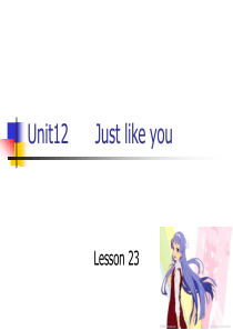 新概念英语1A-Unit12-Just-like-you