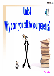 unit4-why-dont-you-talk-to-your-parents-SectionB初稿