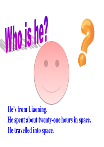 He spent about twenty-one hours in space课件