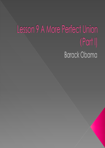 Lesson 9 A More Perfect Union (Part I)