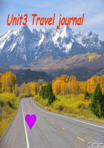 英语：必修1 Unit3 Travel Journal    Warming upand Readi