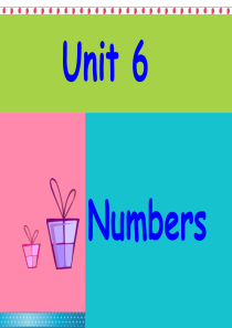 新蕾快乐英语一年级上册《Unit 6 Numbers》ppt课件