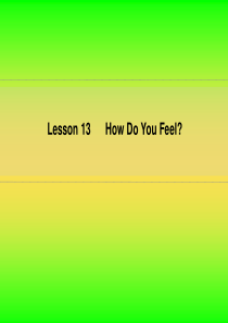 13三年级上册英语课件-Lesson13 How do you feel｜冀教版(共21张PPT)