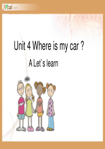 2014新版PEP--Unit4-where-is-my-car-A-lets-learn课件PPT