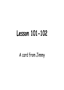 新概念一册 Lesson 101-102 A CARD FROM JIMMY