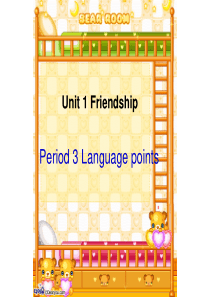 高中英语必修1 Unit1 Friendship-Period 3(Language points)