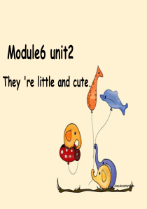 [2020春]外研版(一起)一下《Unit-2-They’re-little-and-cute》pp