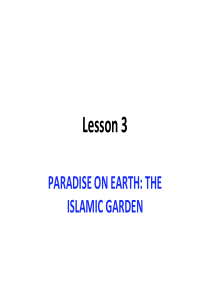 园林专业英语Lesson-3-PARADISE-ON-EARTH_THE-ISLAMIC-GARDE