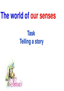 Unit 1 The world of our senses Task课件(牛津版必修3)