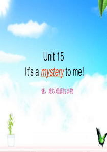 Unit-15--2A-Its-a-mystery-to-me!