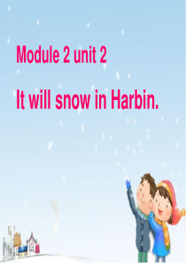 《It-will-snow-in-Harbin》PPT课件2-(共24张PPT)