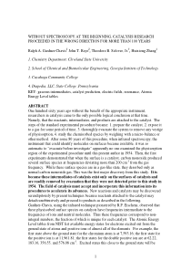 Without Spectroscopy at the Beginning, Catalysis R