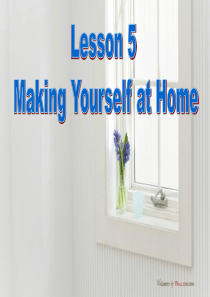 小学英语11册Lesson 5 Making Yourself at Home.