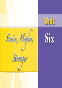 新编实用英语1(第四版)Unit-6-Faster-Higher-and-Stronger