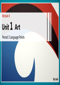 选修六_Unit1_Art_Language_Points