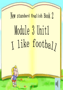 外研社小学英语三起Module_3_Playground_Unit_1_I_like_footbal